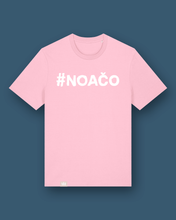 Načítať obrázok do zobrazovača galérie, Tričko #NOAČO